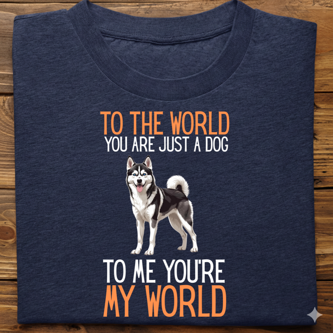 Husky : Just A Dog world Tshirt Unisex(Black)