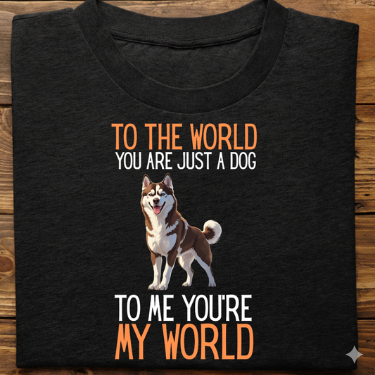 Husky : Just A Dog world Tshirt Unisex(Brown)