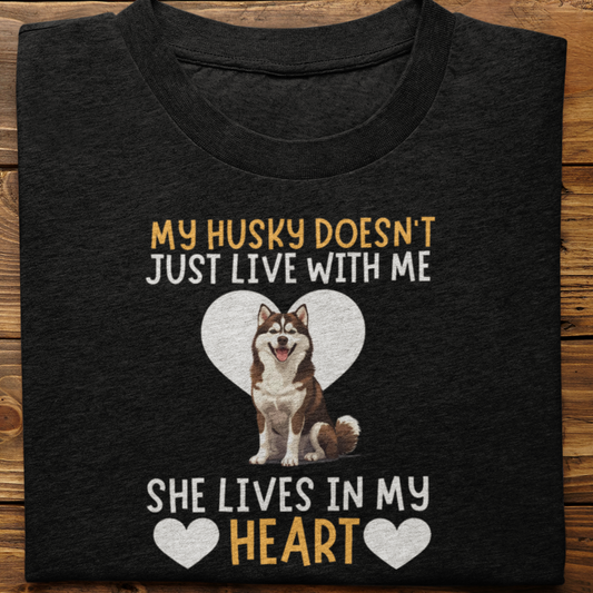Husky : My Husky Doesn't Just Live Tshirt Unisex(Brown-She)