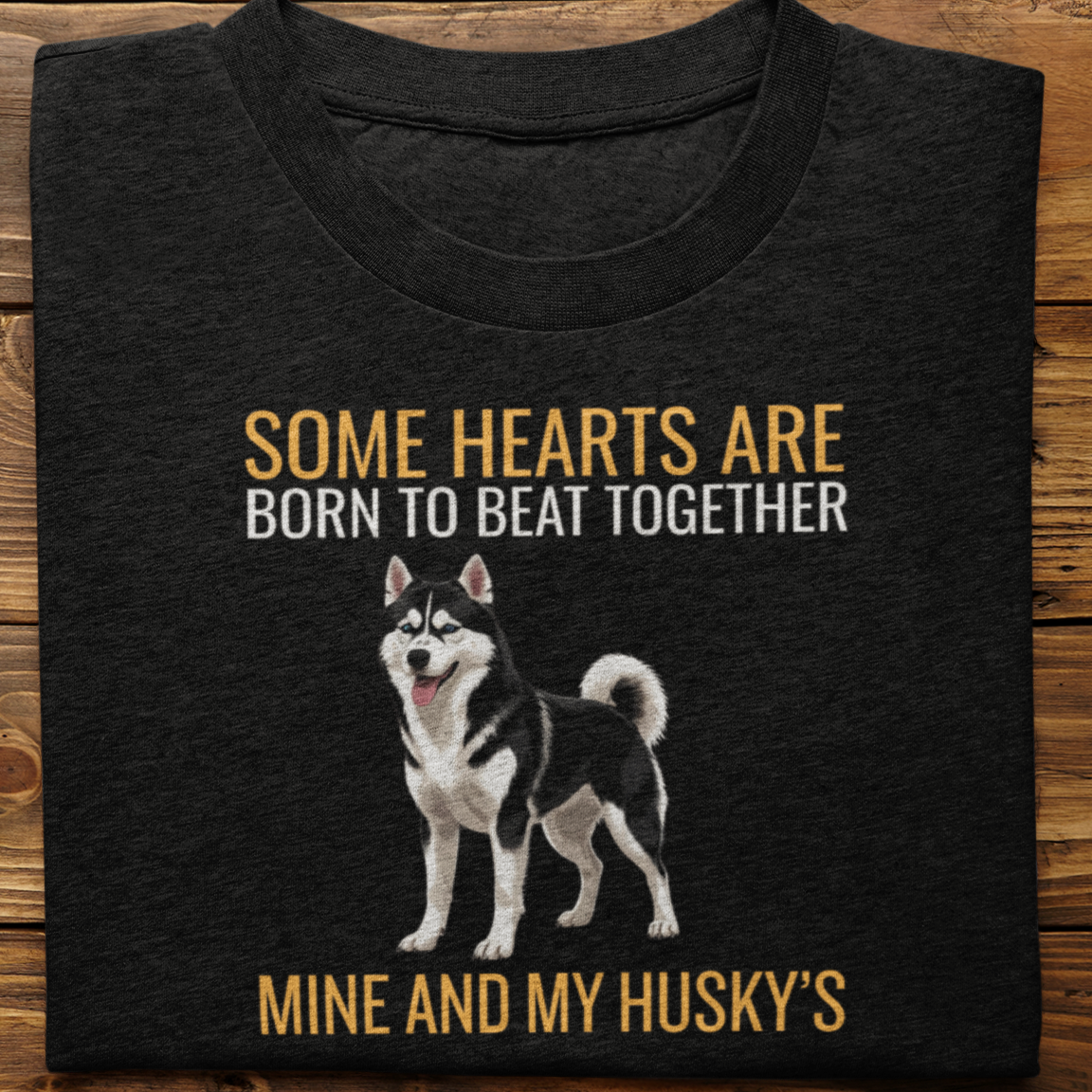 Husky : Some Hearts Are Born Tshirt Unisex(Black)