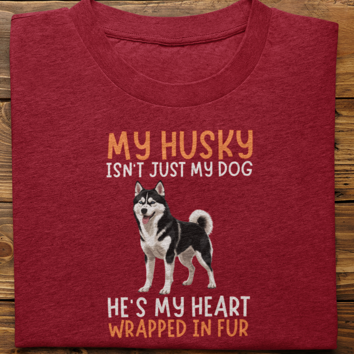 Husky : My Husky Isn't Just Tshirt Unisex(Black-He)