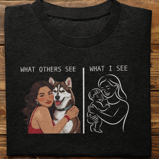 Husky : What Others See Tshirt Unisex(Brown-Female)