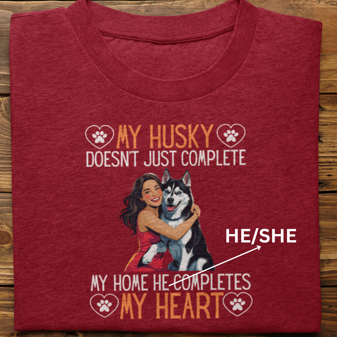 Husky : My Husky Completes My Heart Tshirt Unisex(Black-Female)