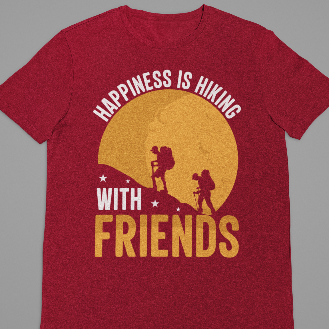 hiking : Happiness Is Hiking With Friends Tshirt Unisex