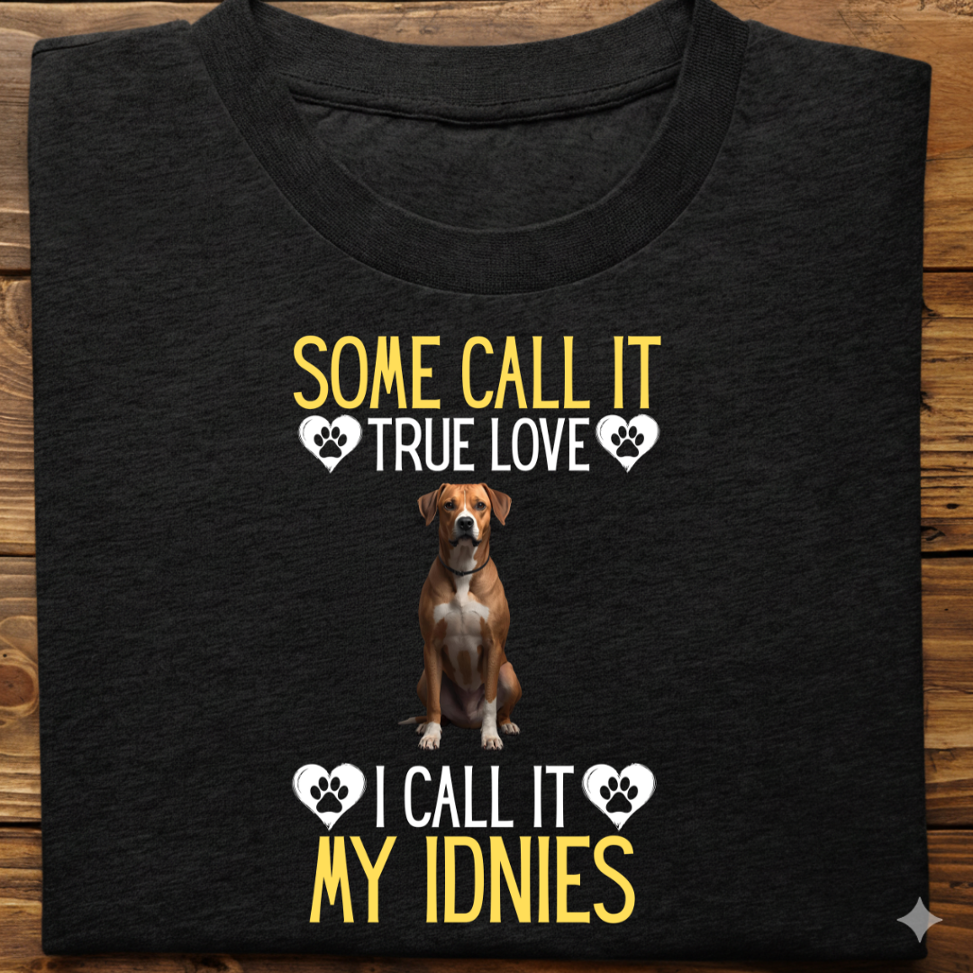 Indies : Some Call True Love Tshirt Unsiex