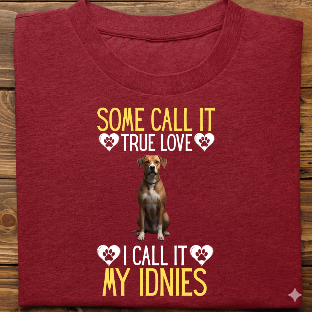 Indies : Some Call True Love Tshirt Unsiex