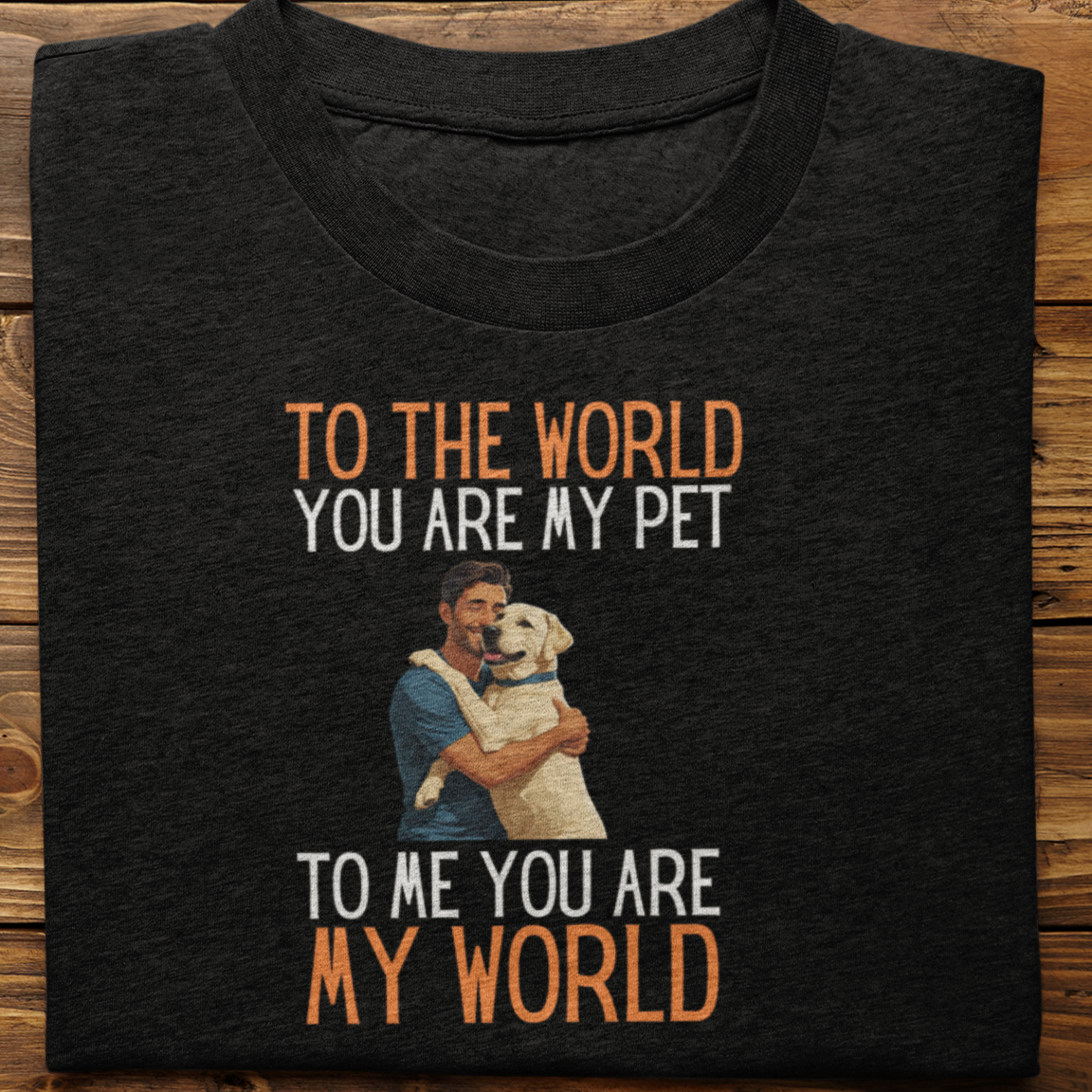 Labrador : To the World Hug Tshirt unisex(white-Male)