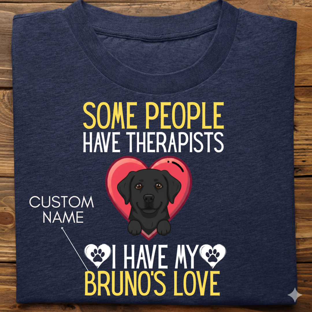 Labrador : Some People Therapists Tshirt Unisex(Black)