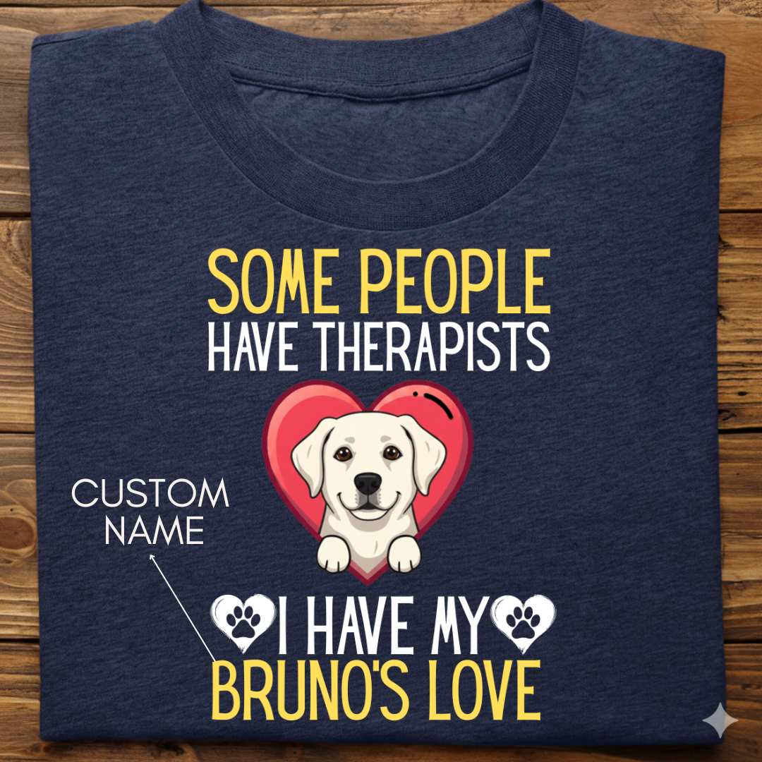 Labrador : Some People Therapists Tshirt Unisex(White)