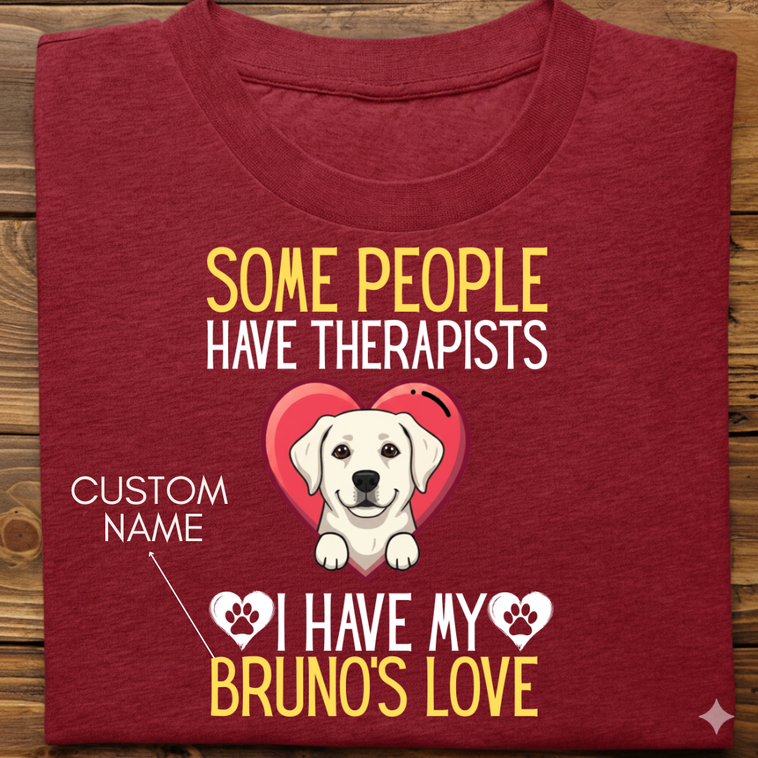 Labrador : Some People Therapists Tshirt Unisex(White)