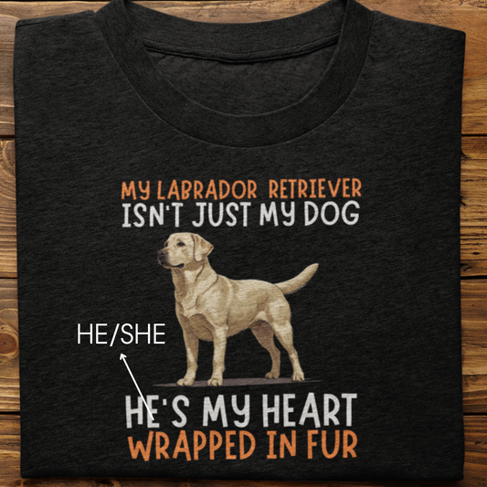 Labrador Retriever : My Labrador Isn't Just Tshirt Unisex(White)