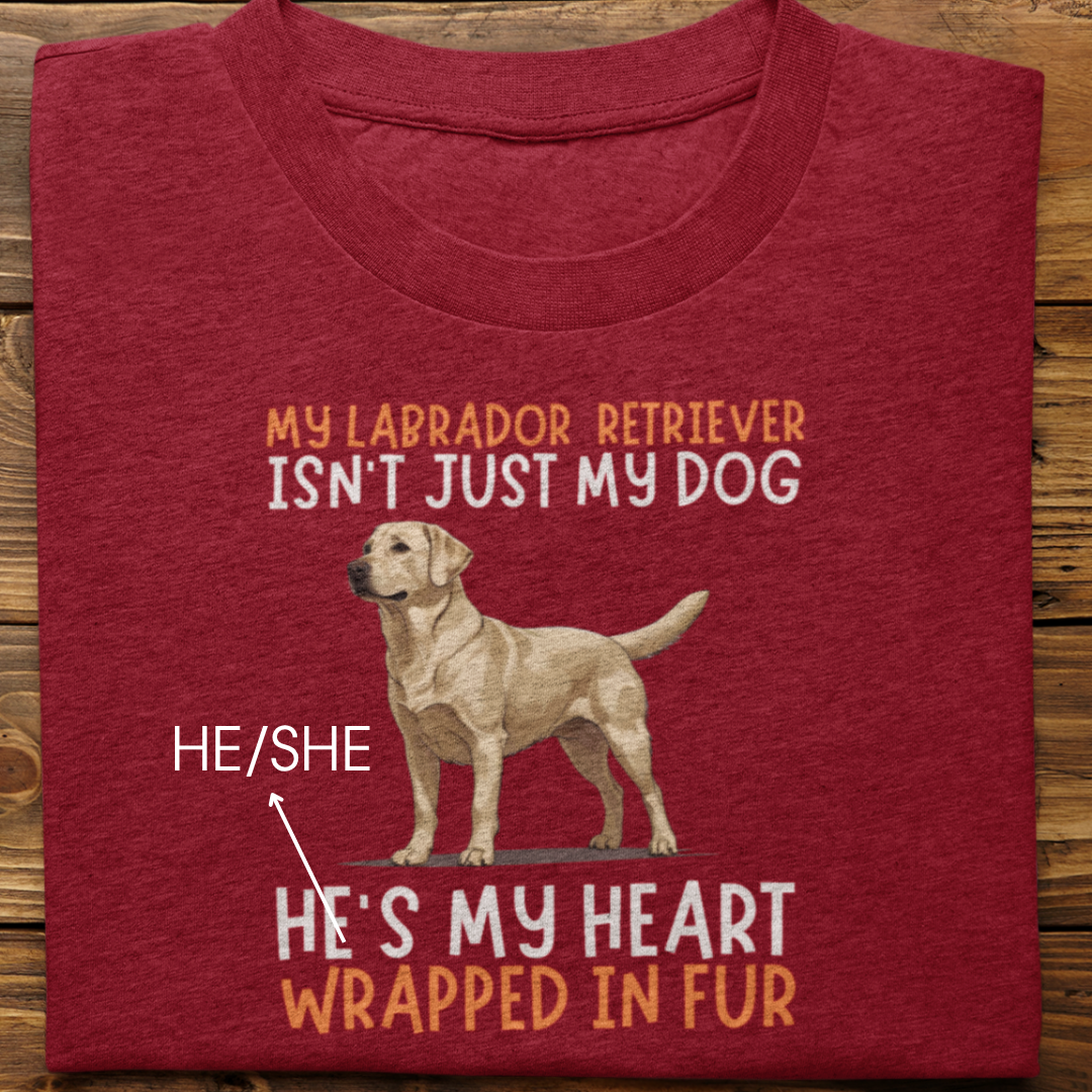Labrador Retriever : My Labrador Isn't Just Tshirt Unisex(White)