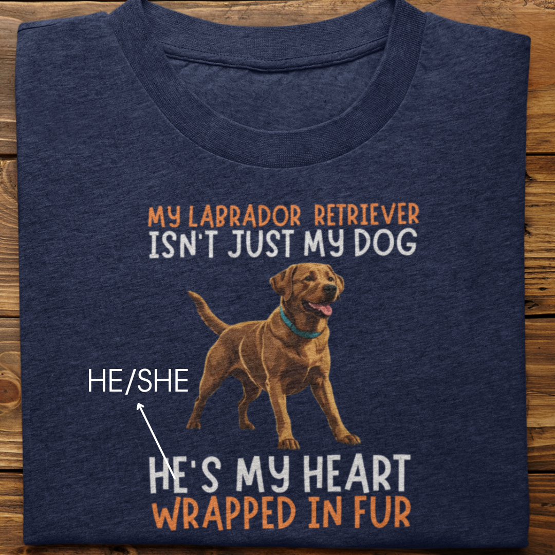 Labrador Retriever : My Labrador Isn't Just Tshirt Unisex(Brown)