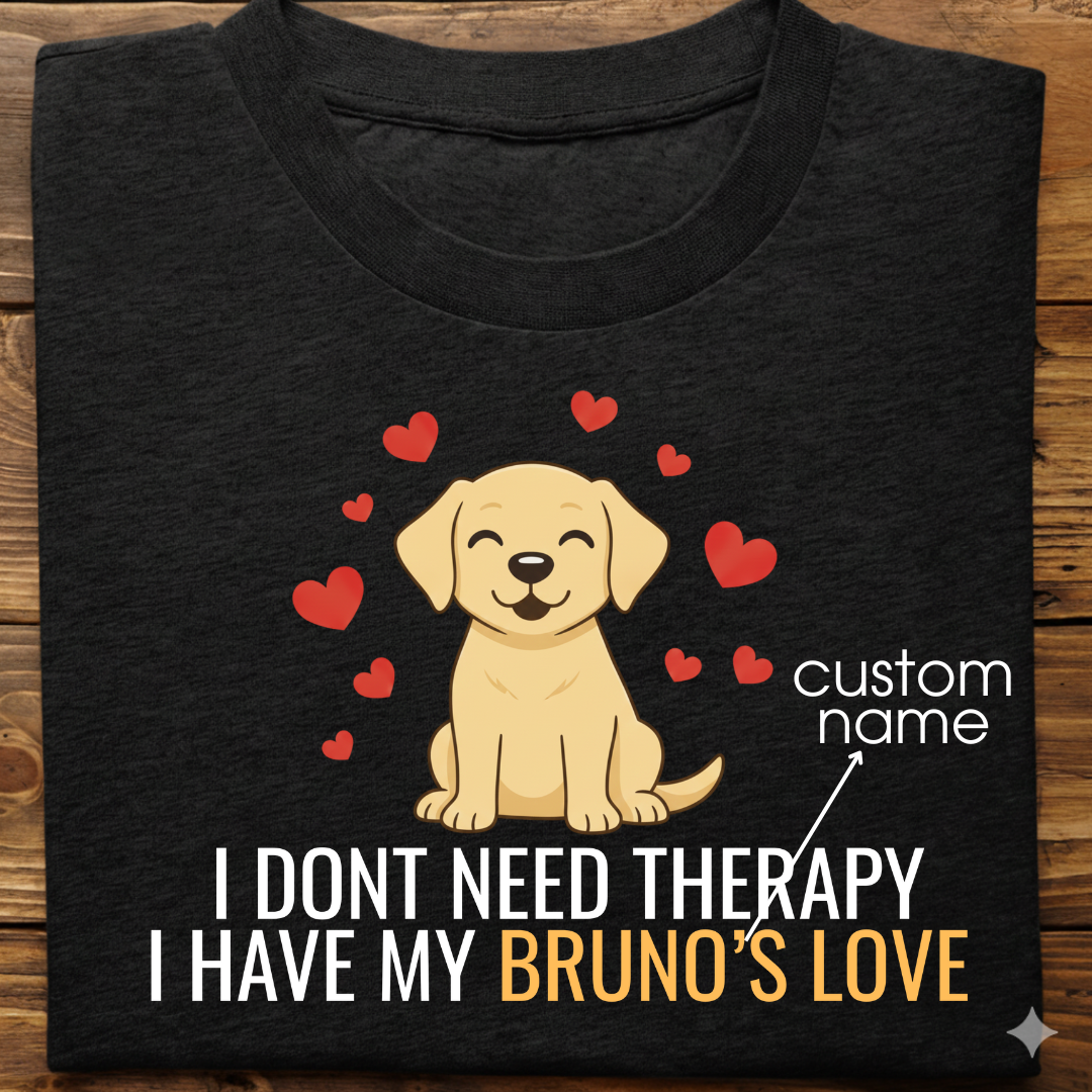 Labrador : Don't Need Therapy love Thsirt Unisex (yellow)