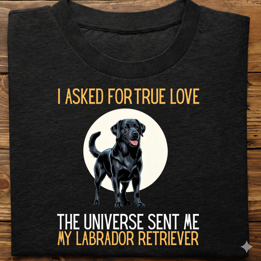 Labrador : Universe True Love Tshirt Unisex(Black)