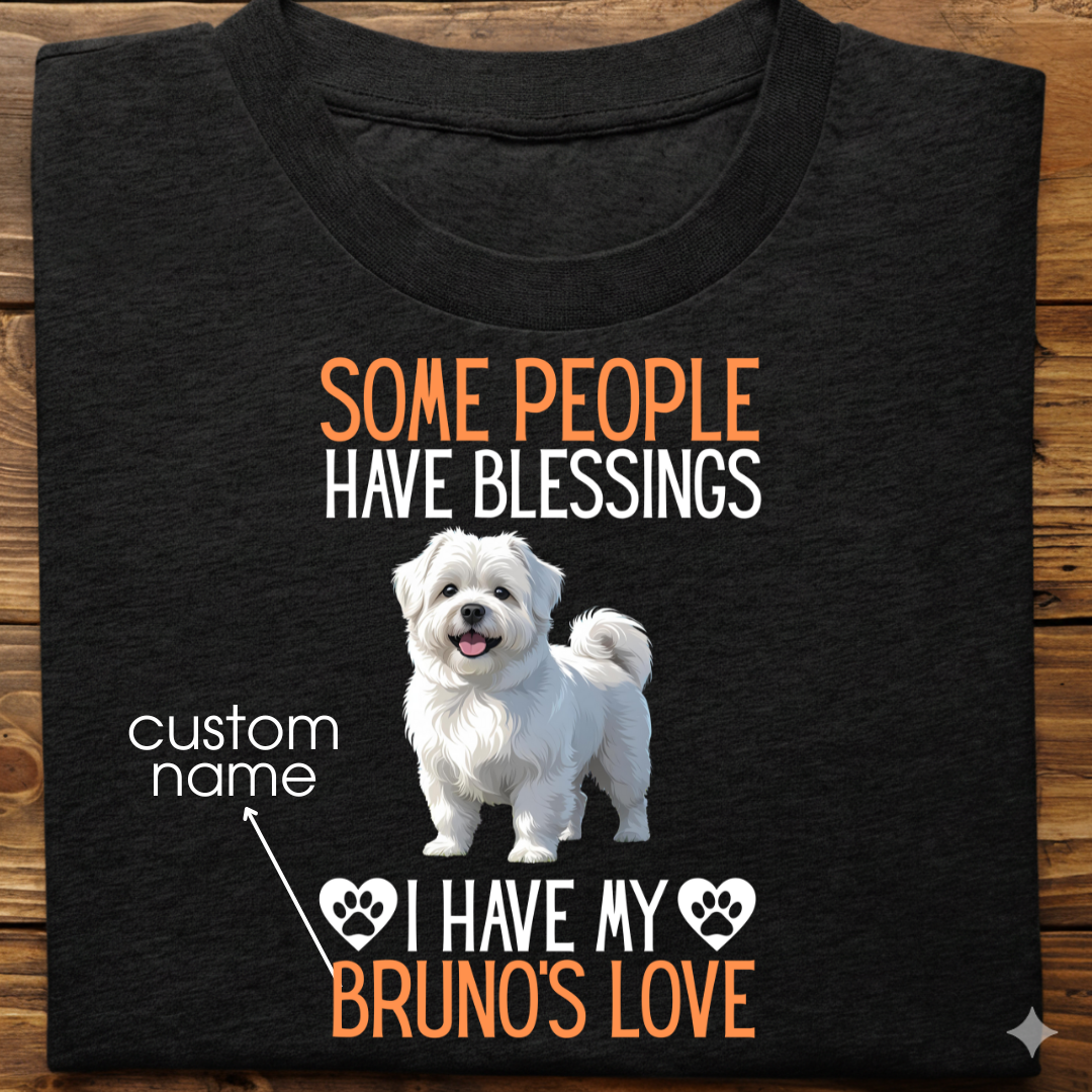 Lhasa Apso : Some People Blessings Tshirt Unisex