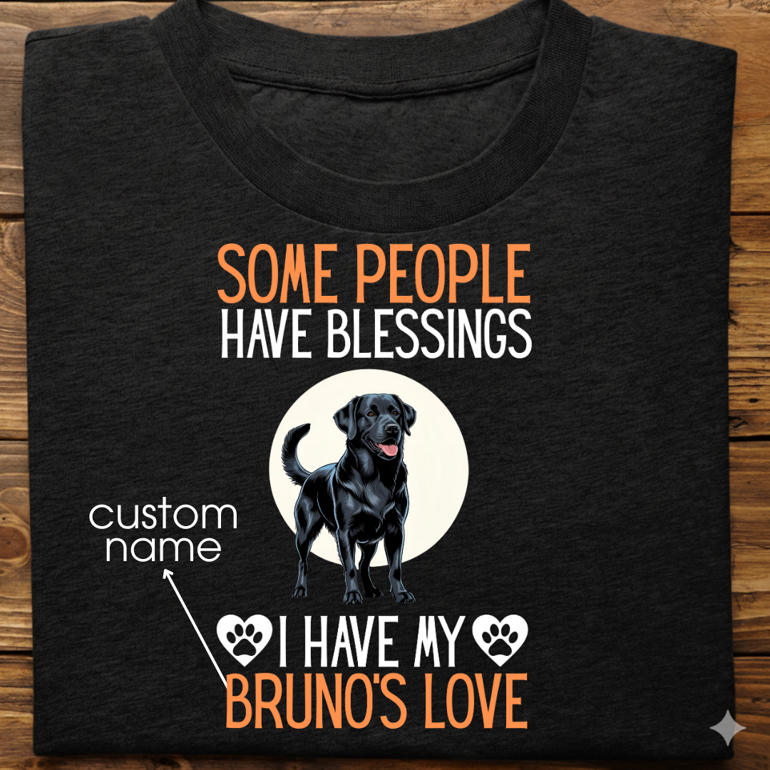 Labrador : Some People Blessings Tshirt Unisex (Black)