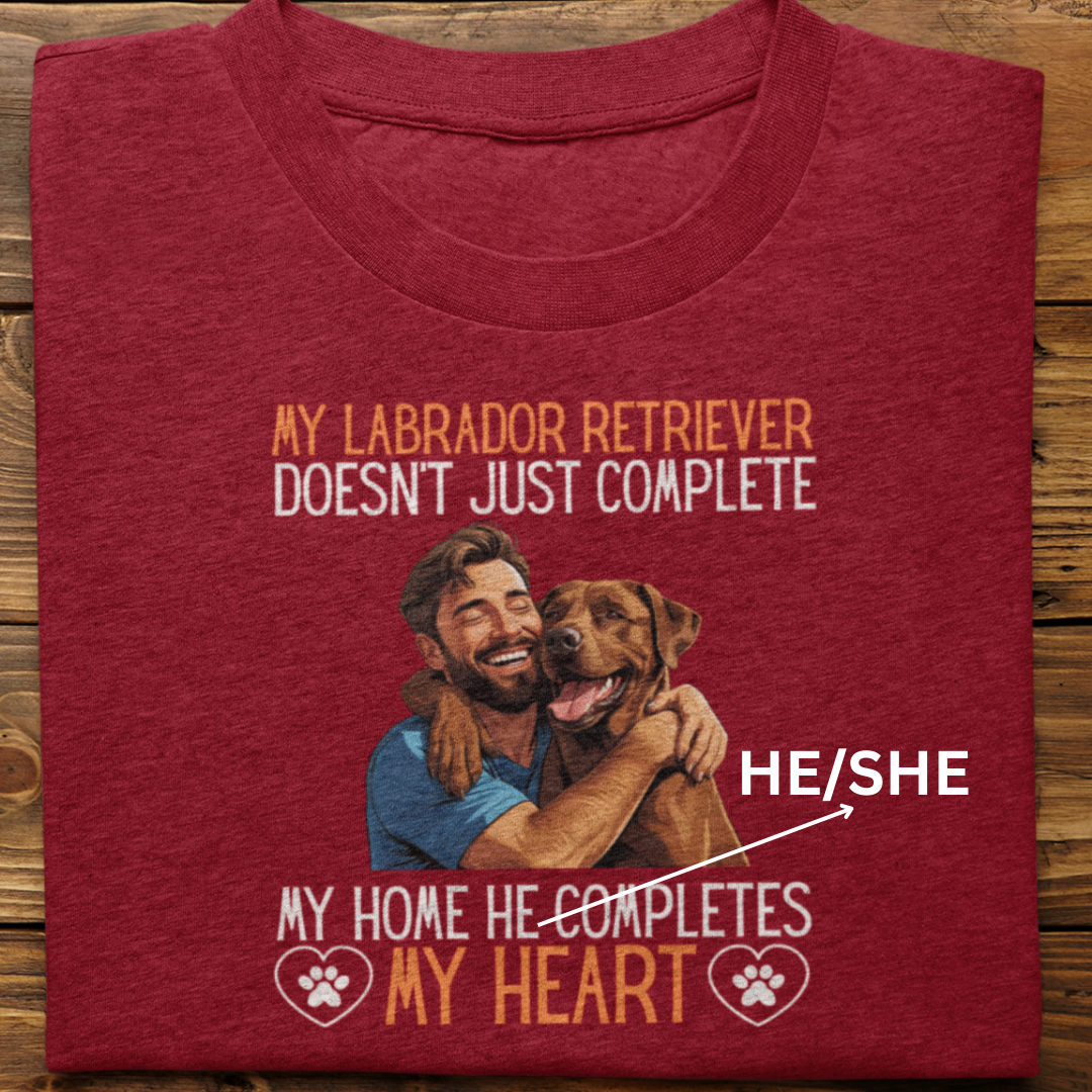 Labrador Retriever : My Labrador Completes My Heart Tshirt Unisex(Brown-Male)