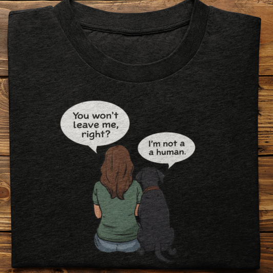 Labrador : I Am Not A Human (Black-Female)