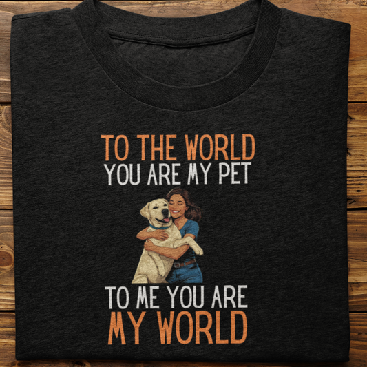 Labrador : To the World Hug Tshirt unisex(white-Female)