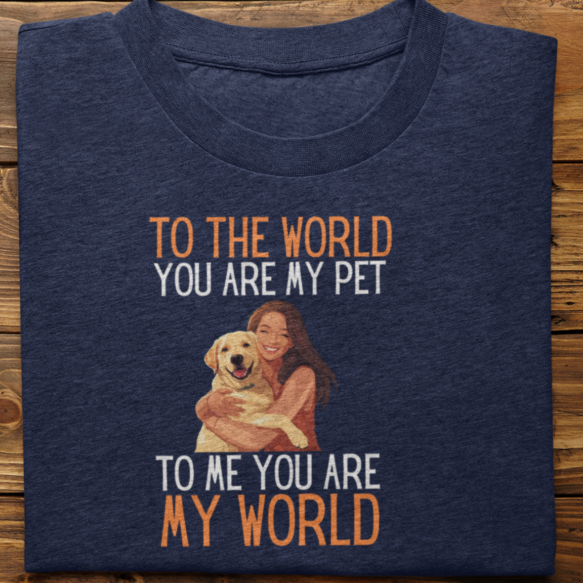 Labrador : To the World Hug Tshirt unisex(Yellow-Female)