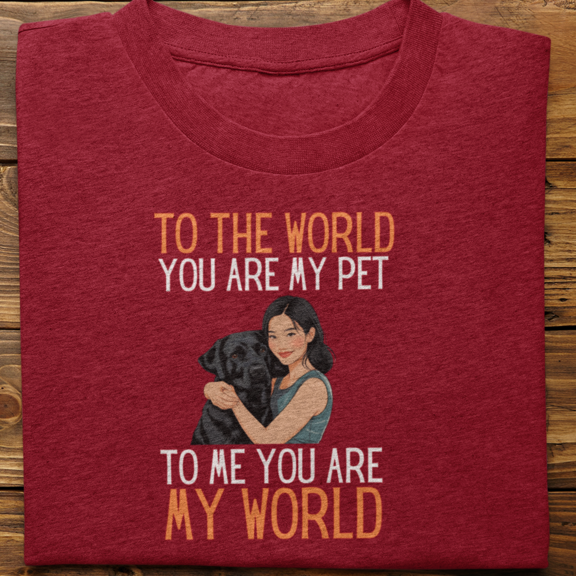 Labrador : To the World Hug Tshirt unisex(Black-Female)