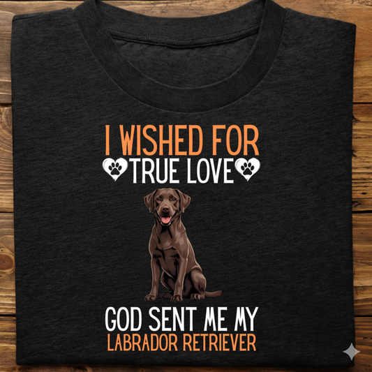 Labrador : I Wished True Love Tshirt Unisex(Brown)