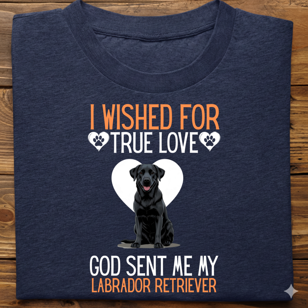 Labrador : I Wished True Love Tshirt Unisex(Black)
