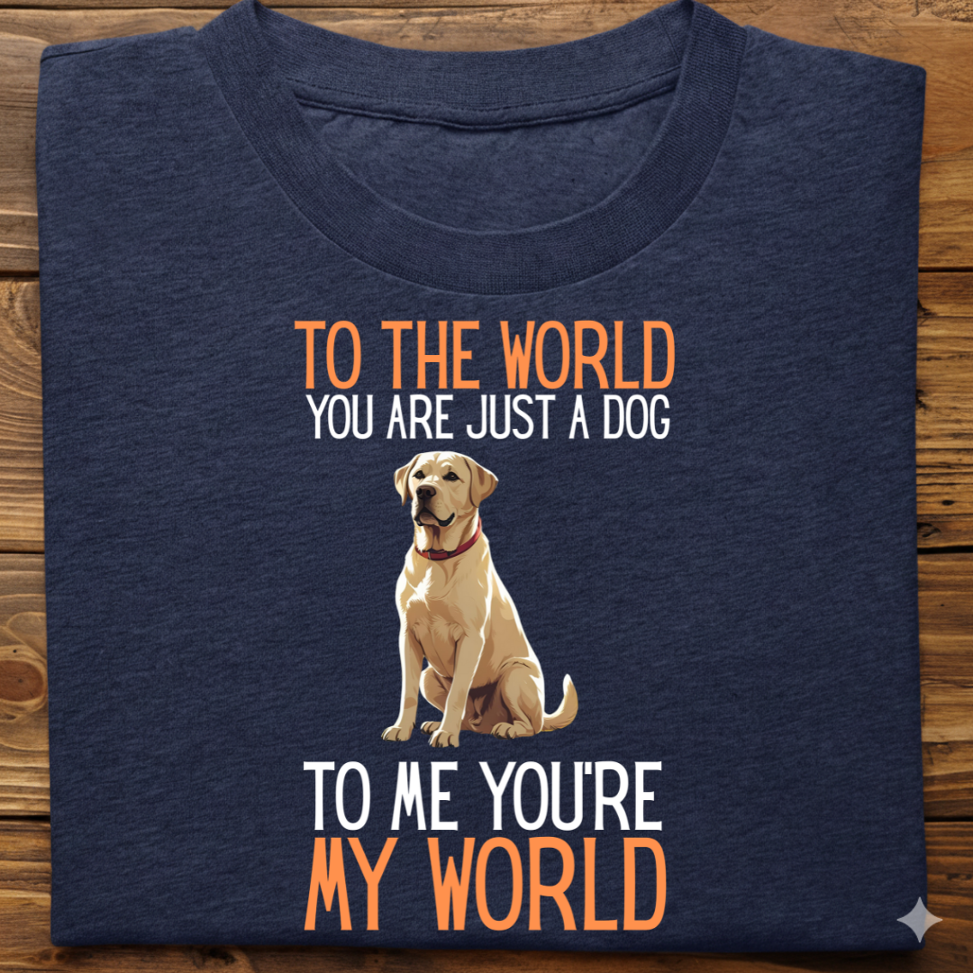 Labrador : Just A Dog world Tshirt Unisex(White)