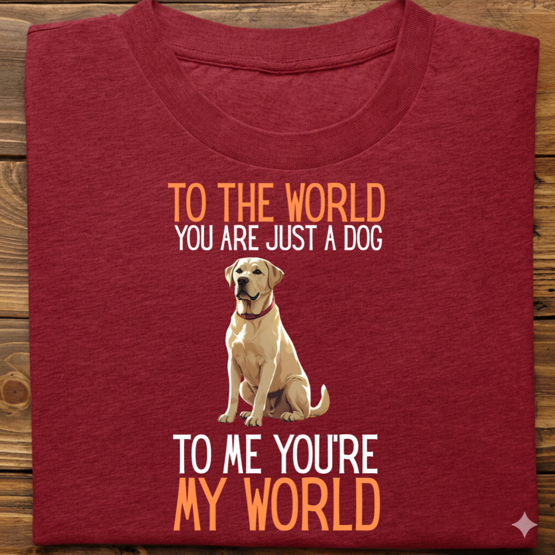 Labrador : Just A Dog world Tshirt Unisex(White)