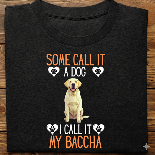 Labrador : Some Call My Baccha Tshirt Unisex(Yellow)