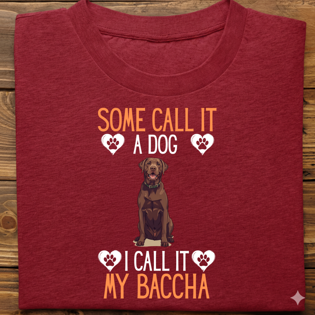 Labrador : Some Call My Baccha Tshirt Unisex(Brown)