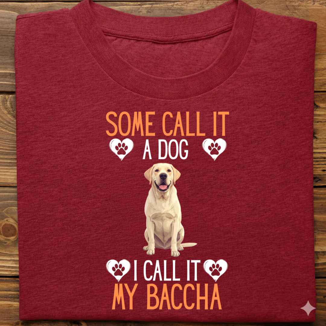 Labrador : Some Call My Baccha Tshirt Unisex(White)