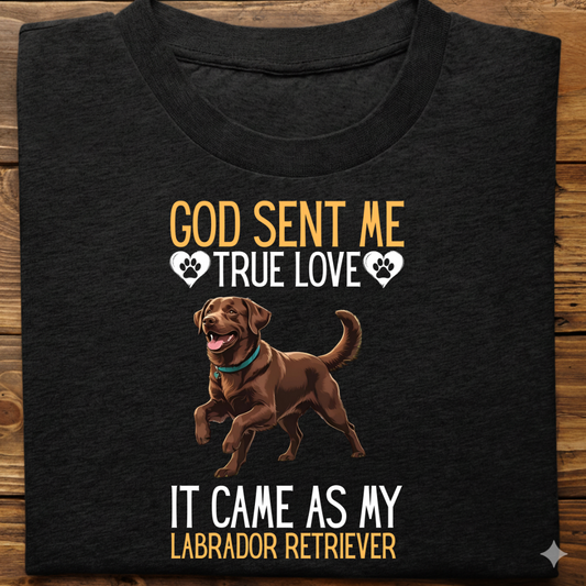 Labrador : God Sent Me Tshirt Unisex(Brown)
