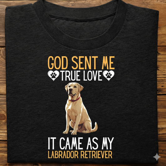 Labrador : God Sent Me Tshirt Unisex(White)