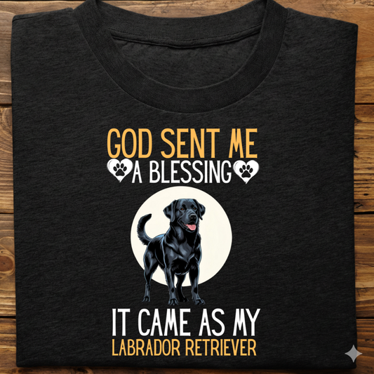 Labrador : God Sent Blessing Tshirt Unisex(Black)
