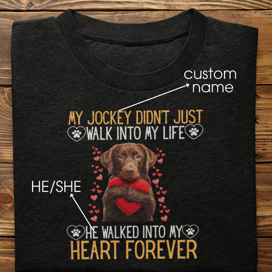 Labrador Retriever : Into My Heart Forever Tshirt Unisex (Brown)