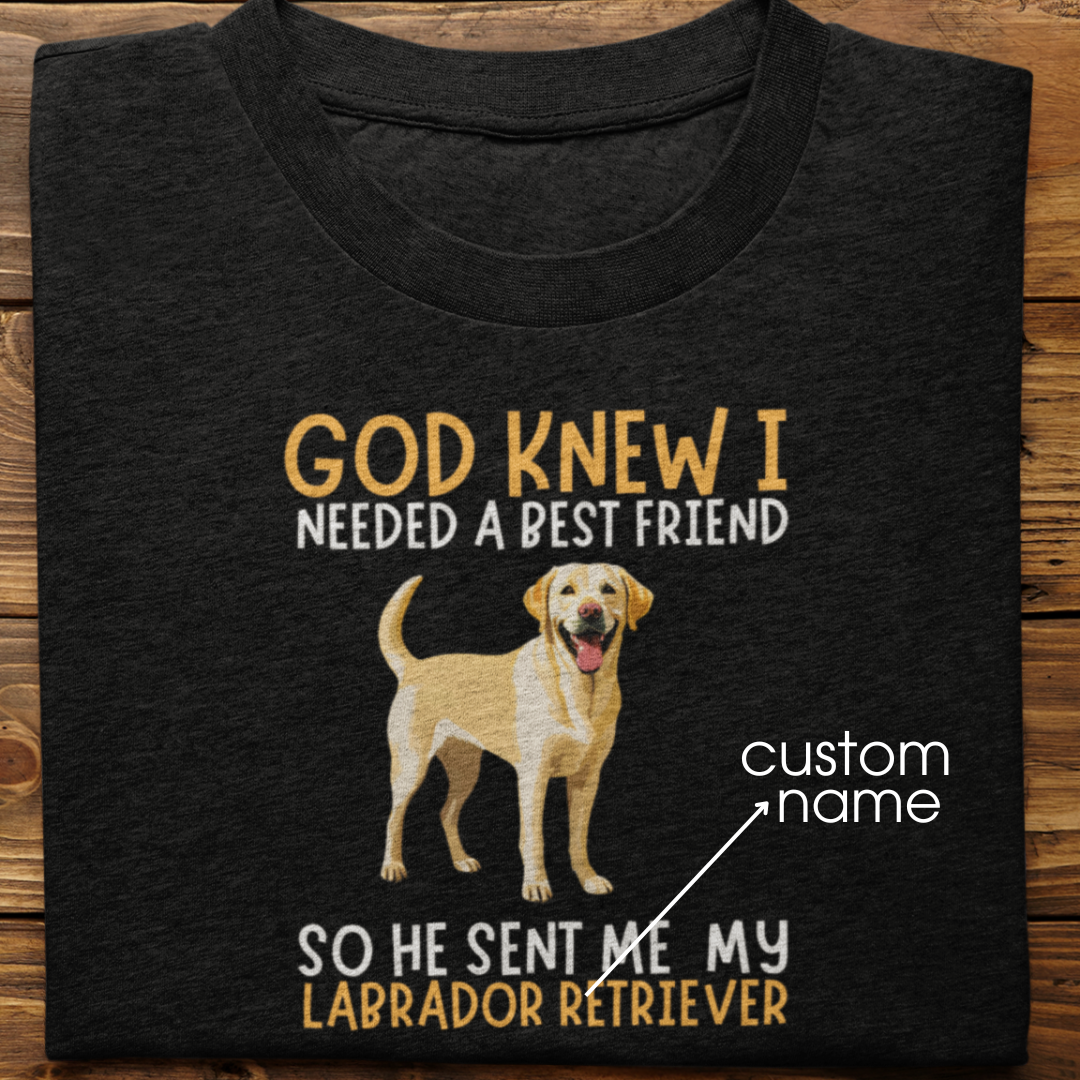 Labrador : God Knew I Needed Best Friend Tshirt Unisex(yellow)