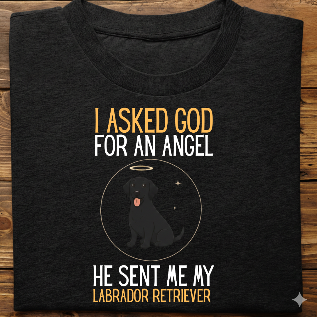 Labrador : I Asked God Angel Tshirt Unisex(Black)