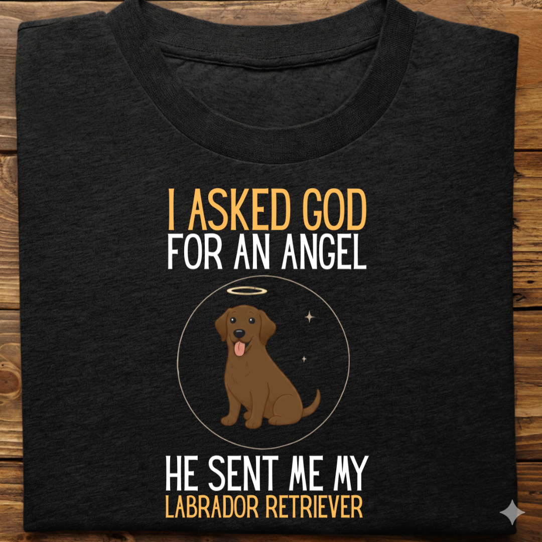 Labrador : I Asked God Angel Tshirt Unisex(Brown)