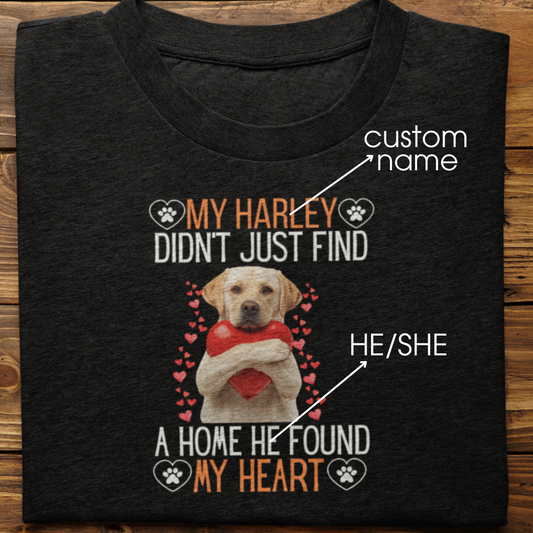 Labrador Retriever : He Found My Heart Tshirt Unisex (White)