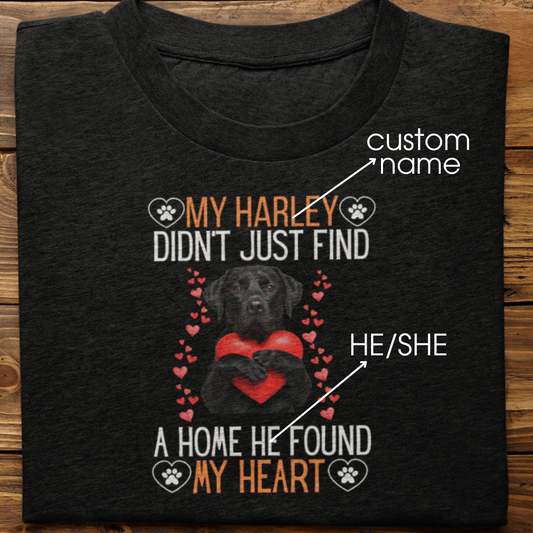 Labrador Retriever : He Found My Heart Tshirt Unisex (Black)
