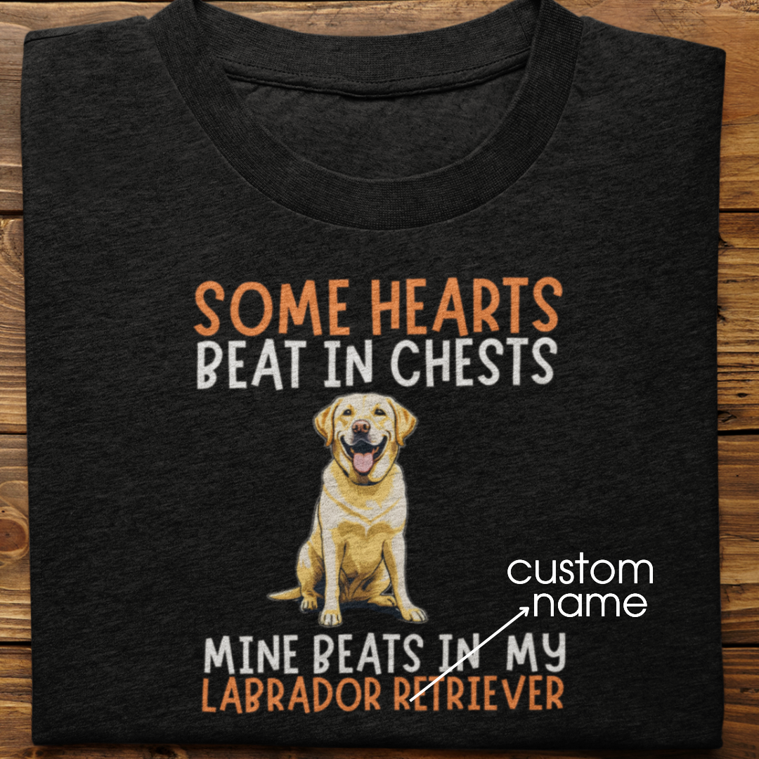 Labrador : Some Hearts Beat In Chests Tshirt Unisex(Yellow)