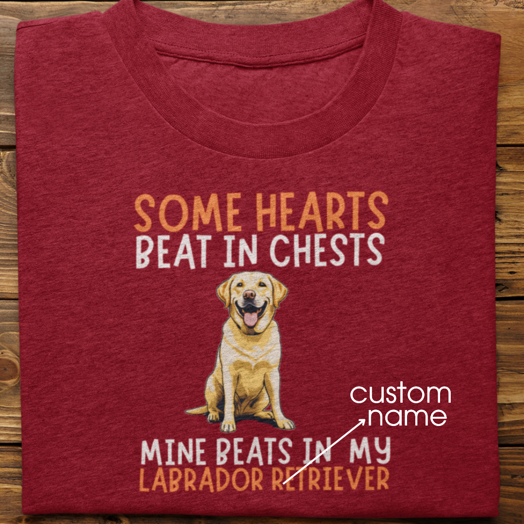 Labrador : Some Hearts Beat In Chests Tshirt Unisex(Yellow)
