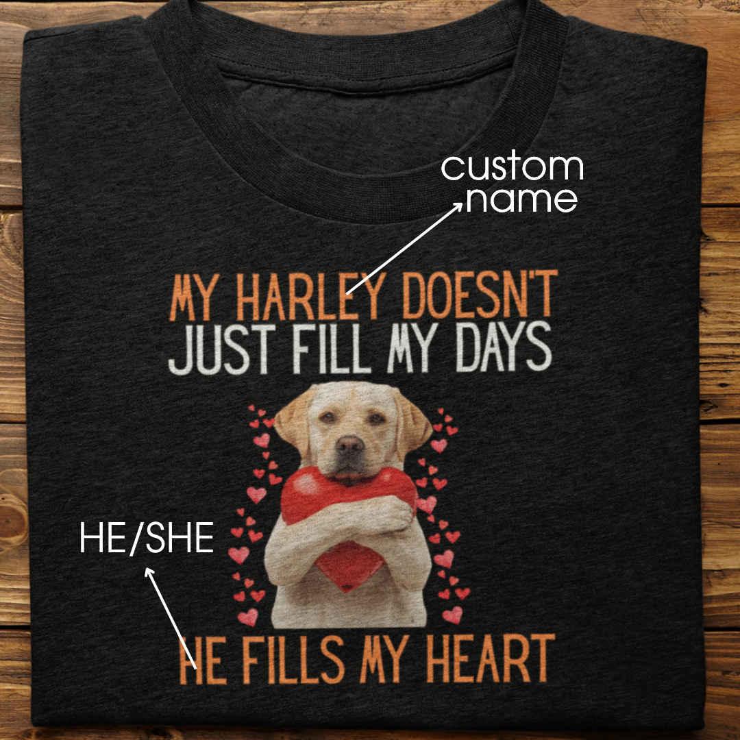 Labrador Retriever : He Fills My Heart Tshirt Unisex(White)