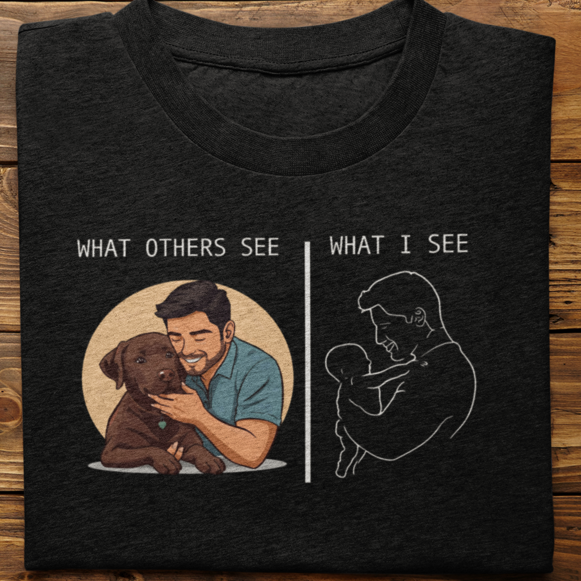 Labrador : What Others See Tshirt Unisex(Brown-Male)