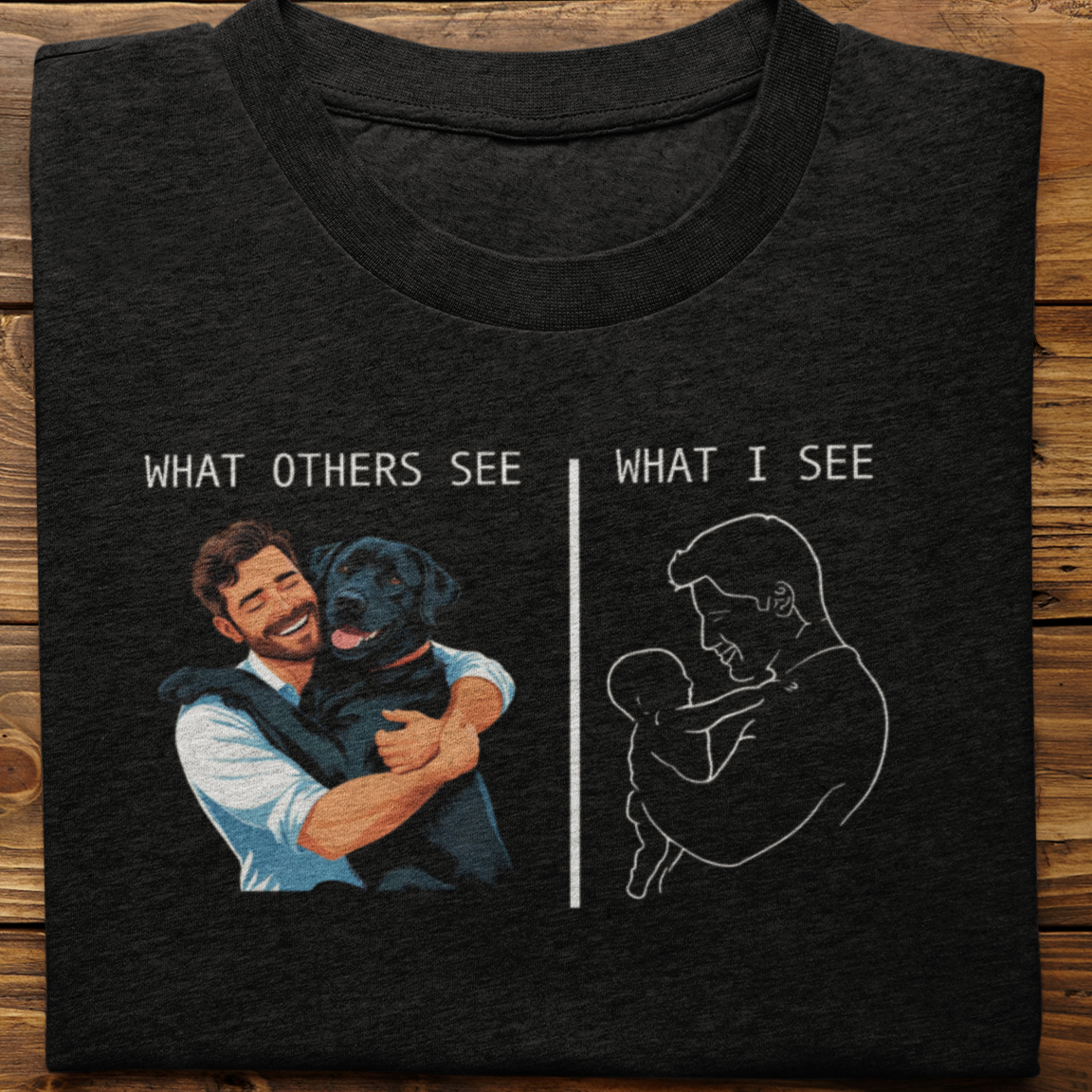 Labrador : What Others See Tshirt Unisex(Black-Male)