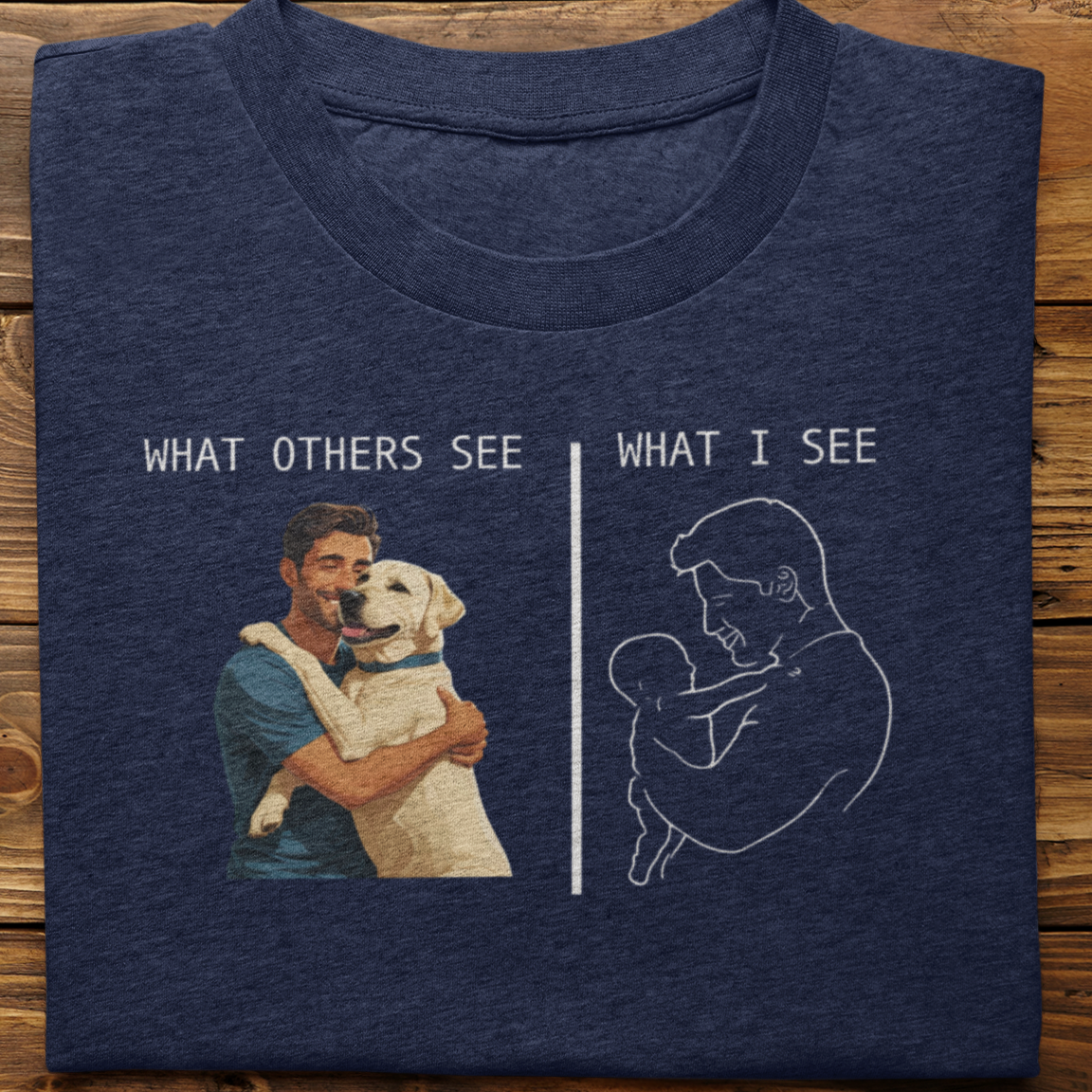 Labrador : What Others See Tshirt Unisex(White-Male)