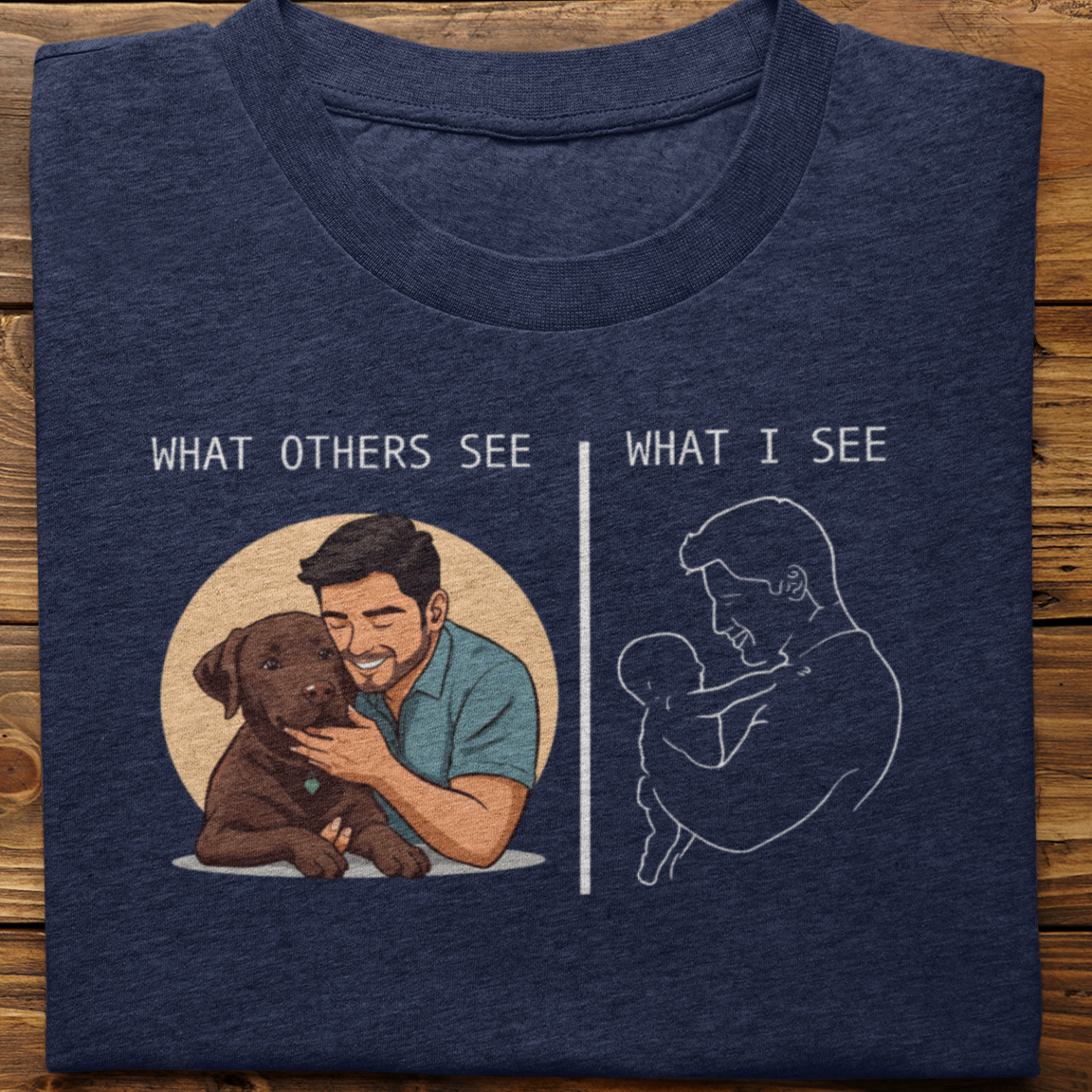 Labrador : What Others See Tshirt Unisex(Brown-Male)