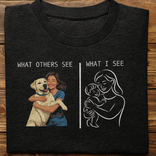 Labrador : What Others See Tshirt Unisex(White-Female)